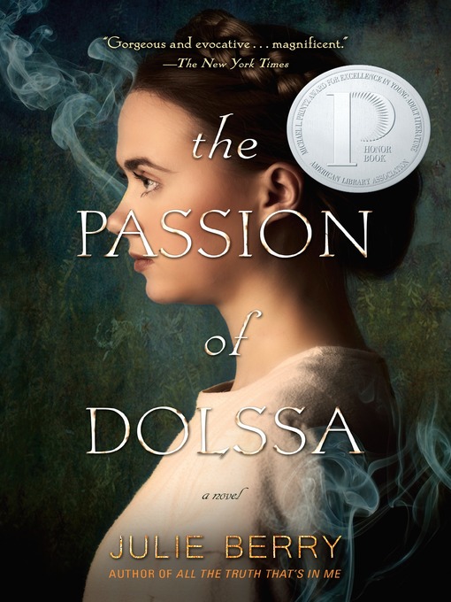 Title details for The Passion of Dolssa by Julie Berry - Available